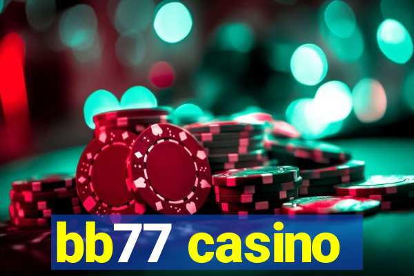 bb77 casino